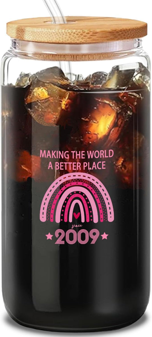 Sweet 16 Gifts for Girls,Making the World better since 2009 Glass,Cute Pink Glass Cup, 16th Year Old Girl Birthday Party Decoration Gifts, Girls Birthday Cup Decoration Present for Her-16 oz