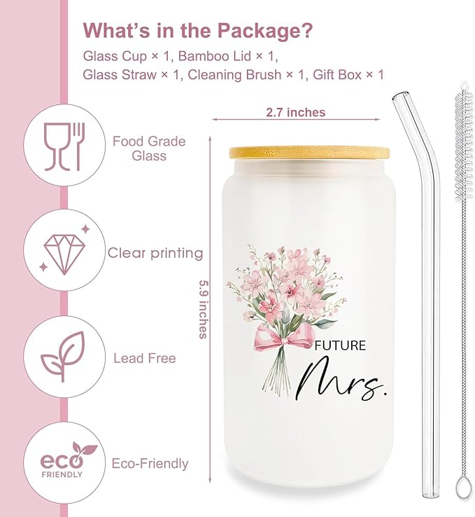 Engagement Gifts for Women, Bridal Shower Gift 16oz Glass Cup with Lid and Straw, Bride To Be Gifts, Wedding Gift for Bride, Bride Gifts, Future Mrs Mug Cup, Engaged Gifts for Her