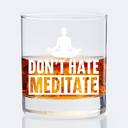 Meditation Lovers Gifts Old Fashioned Whiskey Glasses, Relaxing Meditation Gifts, Don't Hate Meditate 10 oz Rocks Barware Cup for Cocktail Drinks Scotch Bourbon Liquor