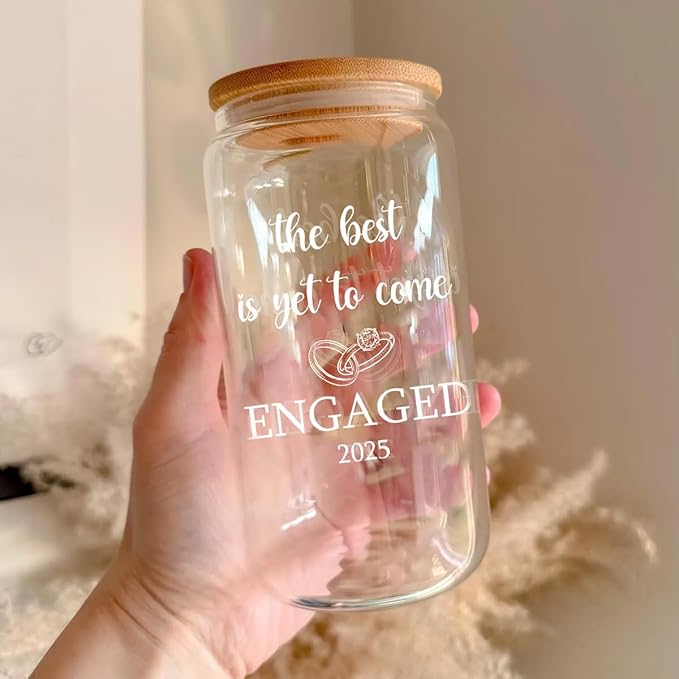 Engaged 2025 Gift for Couples, The Best is Yet to Come, 16oz Glass Cup with Lid and straw, Engagement Gift for Couples, Gifts for Newly Engaged Couples, Just Engaged Bride to Be Gifts