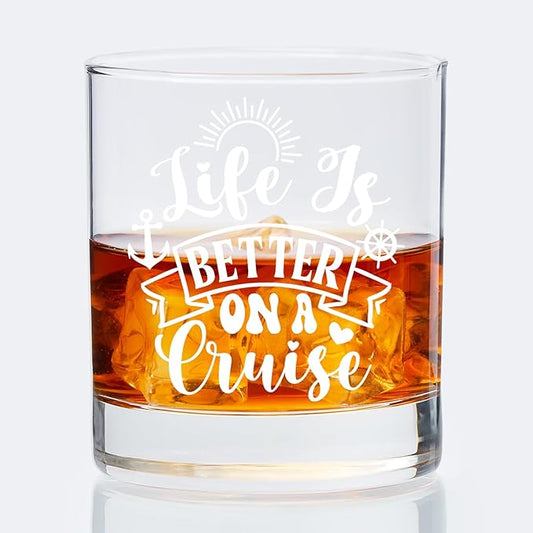 Cruise Cruising Lovers Gifts Old Fashioned Whiskey Glasses, Nautical Gifts for Sailor, Life is Better On a Cruise 10 oz Rocks Barware Cup for Cocktail Drinks Scotch Bourbon Liquor