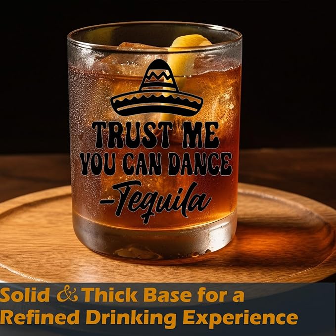 Tequila Lovers Gifts Old Fashioned Whiskey Glasses, Funny Margarita Gifts for Women Men, Trust Me You Can Dance -Tequila 10 oz Rocks Barware Cup for Cocktail Drinks Scotch Bourbon Liquor