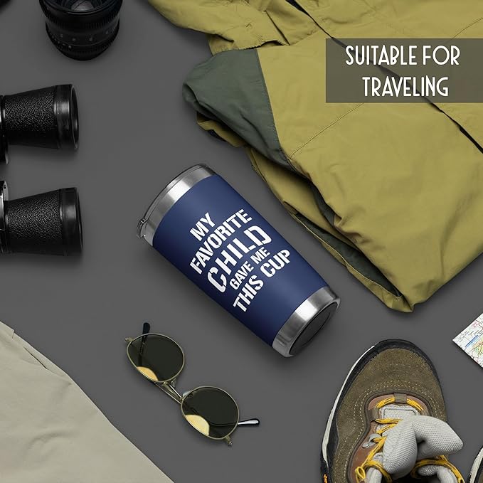 Coffee Tumbler For Dad - My Favorite Child Gave Me This Cup - Best Dad Travel Mug From Daughter, Son, Tumbler Nutrition Facts For Father, New Dads, Bonus Papa, Fathers Day Christmas Gift