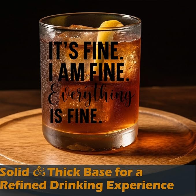 Everything is Fine Funny Old Fashioned Whiskey Glasses, Inspirational Gifts for Friend, Sarcastic Coworker Gifts 10 oz Rocks Barware Cup for Cocktail Drinks Scotch Bourbon Liquor