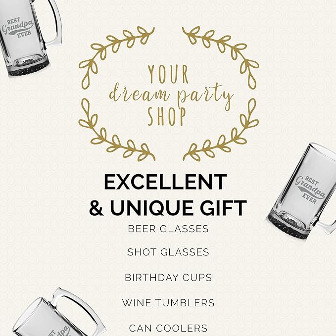 Your Dream Party Shop Best Grandpa Ever Beer Glass - 16oz Beer Mug, Funny Grandpa Gifts for Birthday or Father's Day, Papa Mug for Grandfather, Gifts from Grandkids, Present for Grandfather