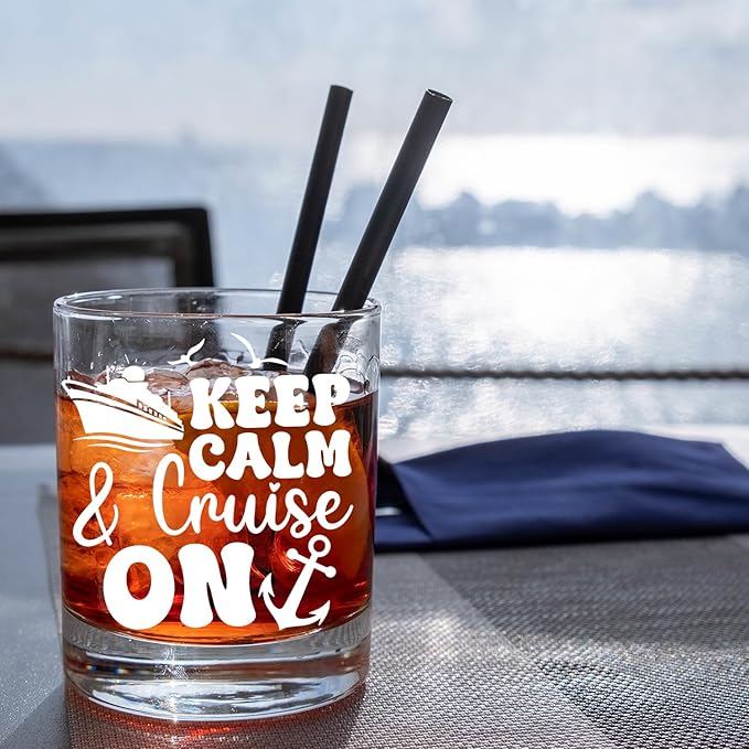 Cruise Cruising Lovers Gifts Old Fashioned Whiskey Glasses, Nautical Gifts for Boaters, Keep Calm Cruise On 10 oz Rocks Barware Cup for Cocktail Drinks Scotch Bourbon Liquor