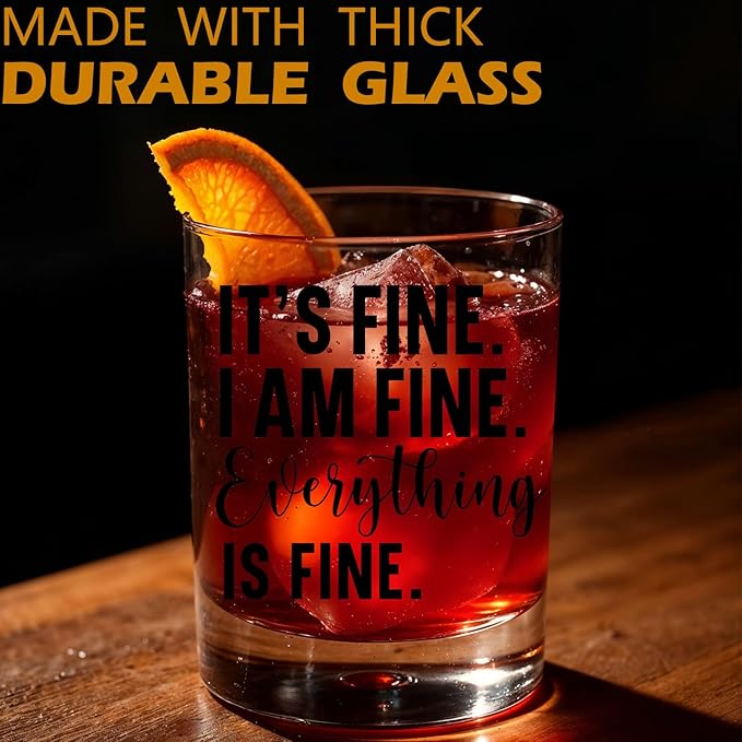 Everything is Fine Funny Old Fashioned Whiskey Glasses, Inspirational Gifts for Friend, Sarcastic Coworker Gifts 10 oz Rocks Barware Cup for Cocktail Drinks Scotch Bourbon Liquor