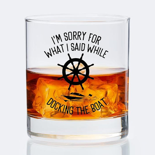 I'm Sorry for What I Said While Docking the Boat Whiskey Glasses, Nautical Gifts for Sailors, Boat Captain Gifts, 10 oz Drinking Rocks Glasses for Men Whisky Cocktail Scotch Bourbon Liquor
