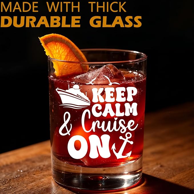 Cruise Cruising Lovers Gifts Old Fashioned Whiskey Glasses, Nautical Gifts for Boaters, Keep Calm Cruise On 10 oz Rocks Barware Cup for Cocktail Drinks Scotch Bourbon Liquor