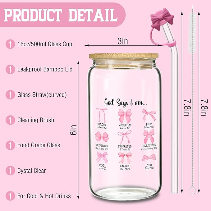 God Says I Am Inspirational Tumbler, Coquette Pink 16oz Glass with Lid and Straw, Gift Set with Cleaning Brush, Uplifting Present for Christian Women, One Piece