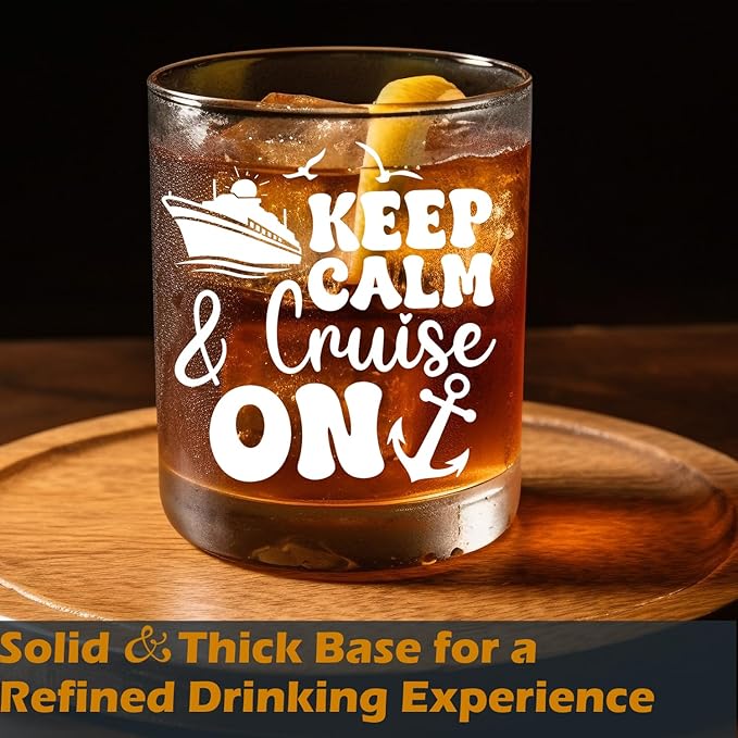 Cruise Cruising Lovers Gifts Old Fashioned Whiskey Glasses, Nautical Gifts for Boaters, Keep Calm Cruise On 10 oz Rocks Barware Cup for Cocktail Drinks Scotch Bourbon Liquor