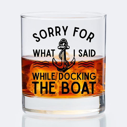 Boat Captain Gifts Old Fashioned Whiskey Glasses, Nautical Gifts for Sailor, I'm Sorry for What I Said While Docking the Boat 10 oz Rocks Barware Cup for Cocktail Drinks Scotch Bourbon Liquor