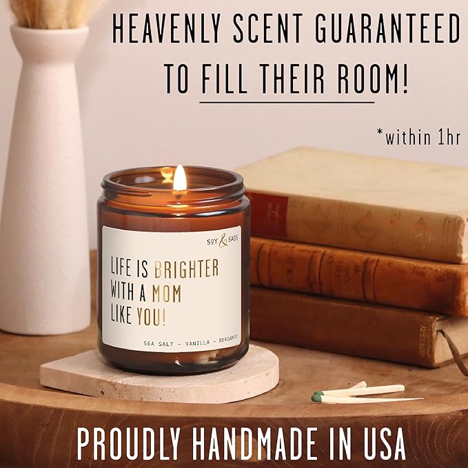 Soy and Sass 'Life is Brighter with a Mom like You' Sweet Fig & Sandalwood Jar Candle, 9 oz, 50 Hr Burn, USA Made