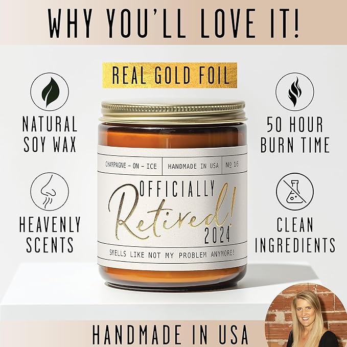 Retirement Gift for Woman - 'Officially Retired 2024' Candle, w/Champagne on Ice I Happy Retirement Gifts for Women 2024 I Retired Gifts for Women I 50Hr Burn, Made in USA